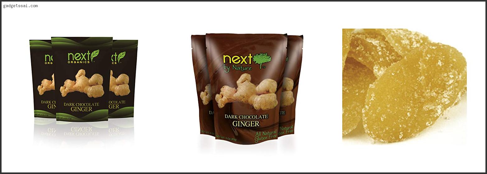 Top 10 Best Chocolate Covered Ginger Review In 2022