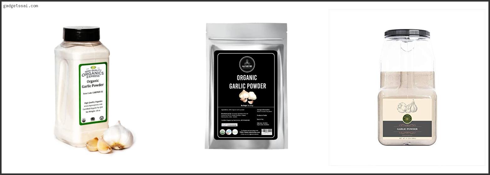 Top 10 Best Quality Garlic Powder Review In 2022
