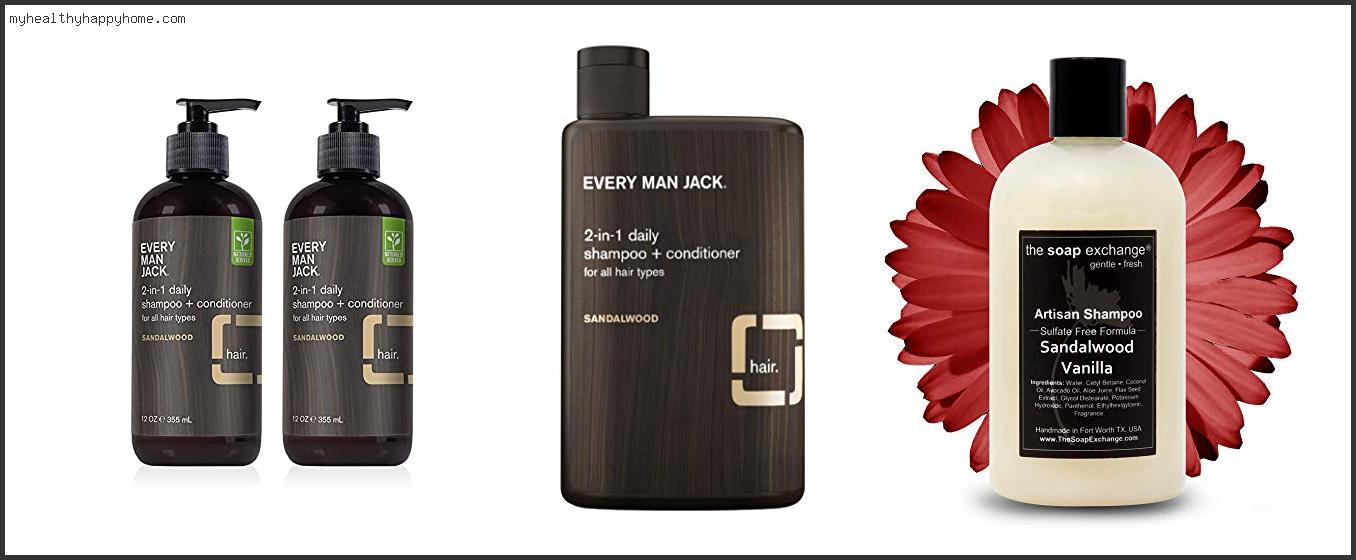 Top 10 Best Sandalwood Shampoo Review In 2022