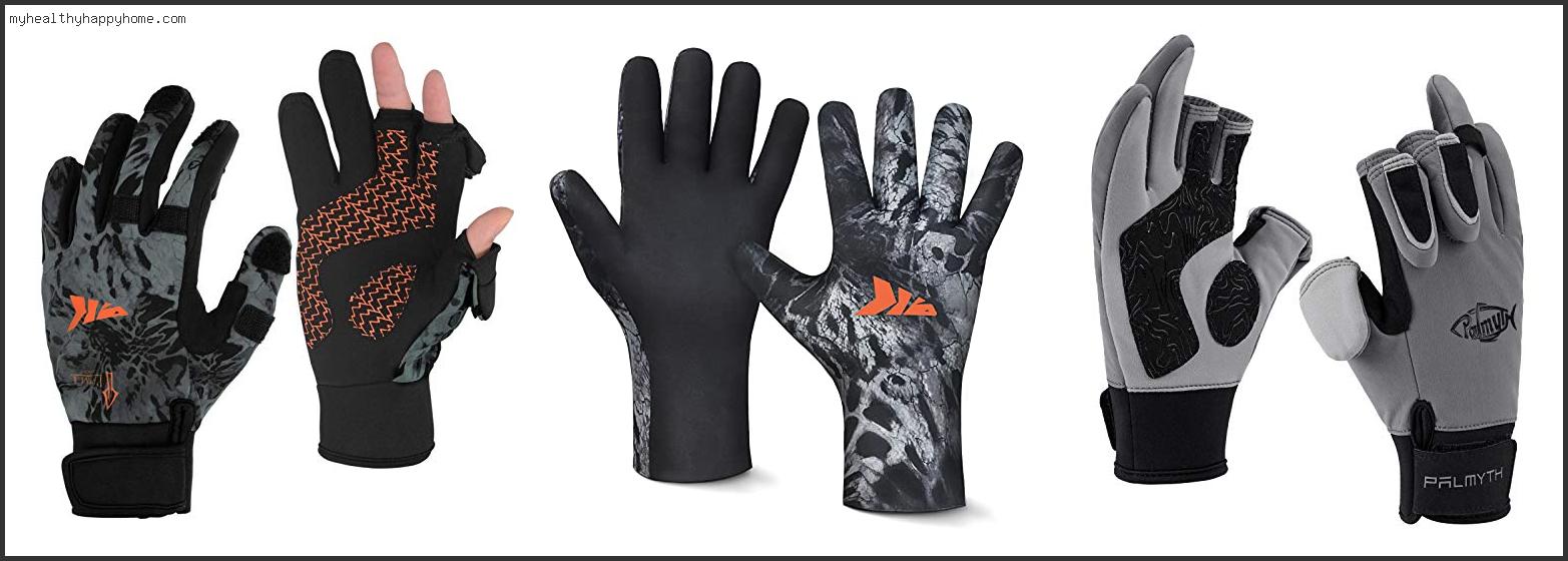 Top 10 Best Fishing Gloves Review In 2022