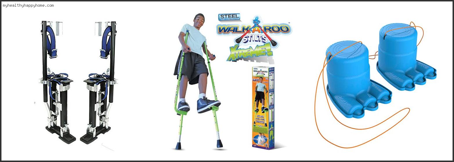 Top 10 Best Stilts For Walking Review In 2022