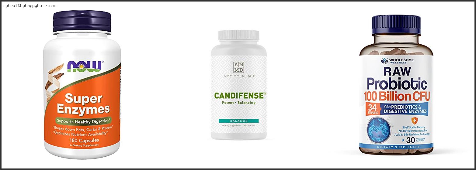 Top 10 Best Digestive Enzymes For Candida Review In 2022
