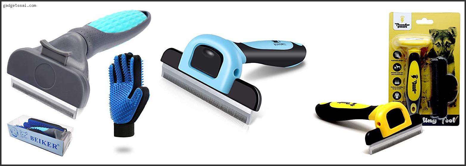 Top 10 Best Deshedding Brush For Chihuahua Review In 2022