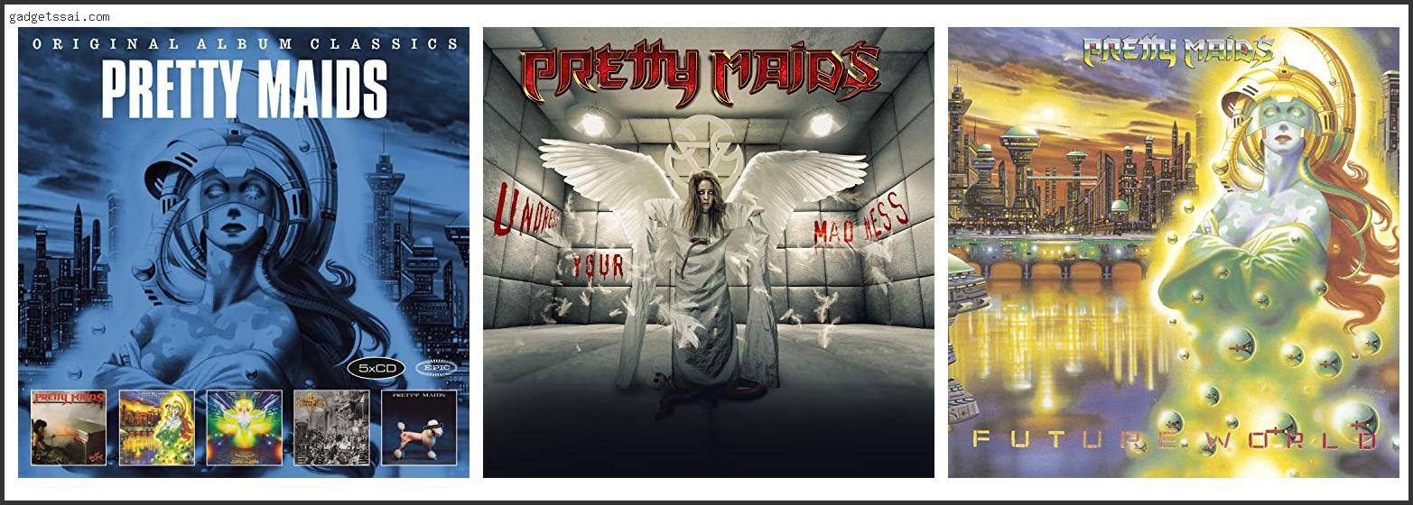 Top 10 Best Of Pretty Maids Review In 2022