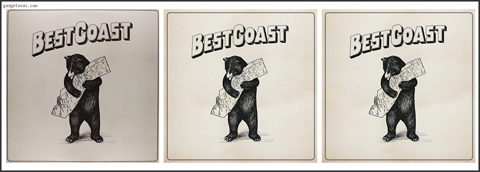 Top 10 Best Coast The Only Place Vinyl Review In 2022