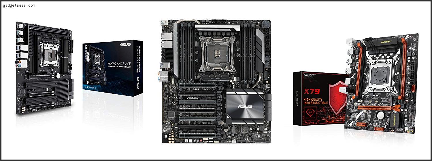 Top 10 Best Motherboard For Xeon Processor Review In 2022